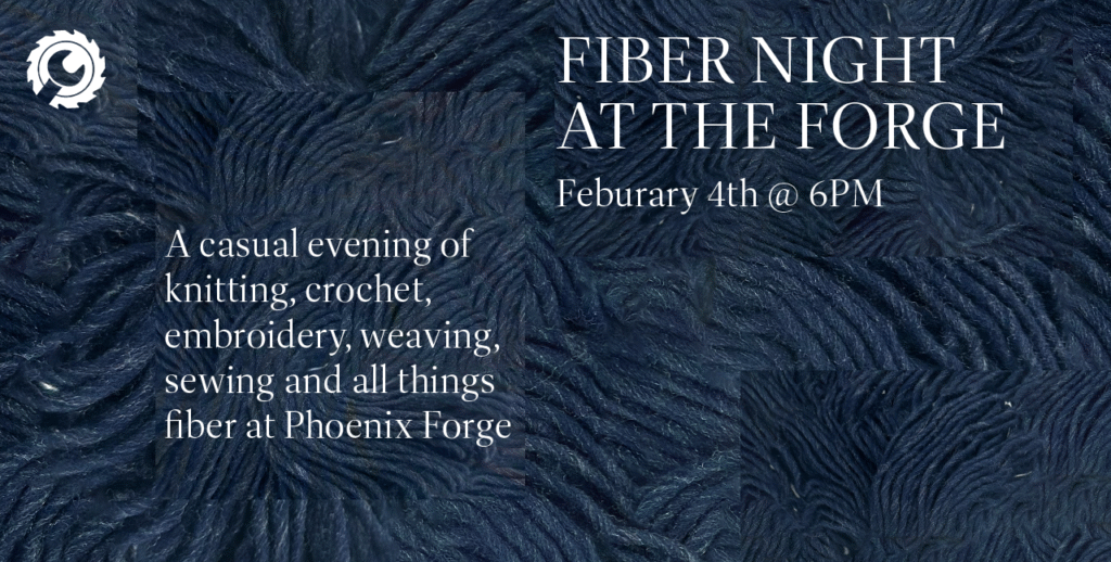 Fiber Night at the Forge